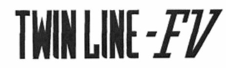 TWIN LINE-FV