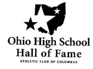 OHIO HIGH SCHOOL HALL OF FAME ATHLETIC CLUB OF COLUMBUS
