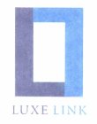 LUXE LINK