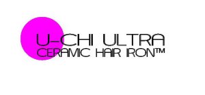 U-CHI ULTRA CERAMIC HAIR IRON