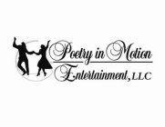 POETRY IN MOTION ENTERTAINMENT, LLC