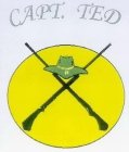CAPT. TED
