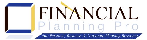 FINANCIAL PLANNING PRO YOUR PERSONAL, BUSINESS & CORPORATE PLANNING RESOURCE