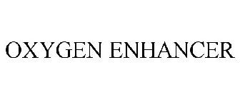 OXYGEN ENHANCER