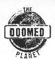 THE DOOMED PLANET