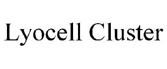 LYOCELL CLUSTER