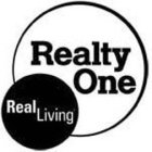REALTY ONE REAL LIVING