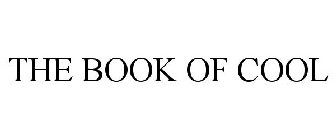 THE BOOK OF COOL