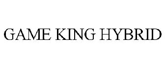 GAME KING HYBRID
