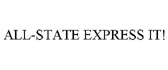 ALL-STATE EXPRESS IT!