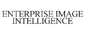 ENTERPRISE IMAGE INTELLIGENCE