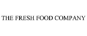 THE FRESH FOOD COMPANY