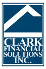CLARK FINANCIAL SOLUTIONS, INC.