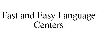 FAST AND EASY LANGUAGE CENTERS