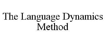 THE LANGUAGE DYNAMICS METHOD