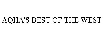 AQHA'S BEST OF THE WEST