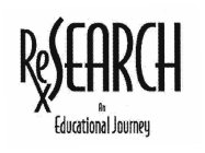 X RESEARCH AN EDUCATIONAL JOURNEY