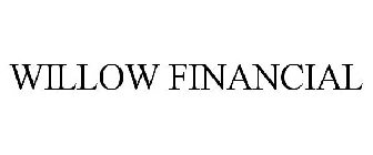 WILLOW FINANCIAL