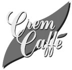 CREM CAFFÉ