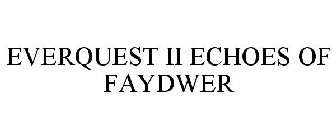 EVERQUEST II ECHOES OF FAYDWER