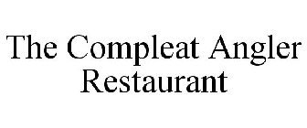THE COMPLEAT ANGLER RESTAURANT