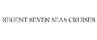 REGENT SEVEN SEAS CRUISES