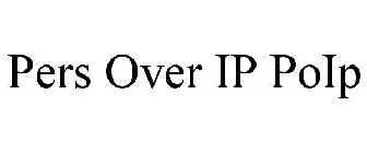 PERS OVER IP POIP