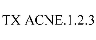 TX ACNE.1.2.3