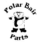 POLAR BAIR PARTS