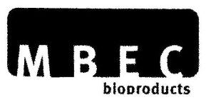 MBEC BIOPRODUCTS