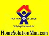 YOUR HOME SOLUTION, 