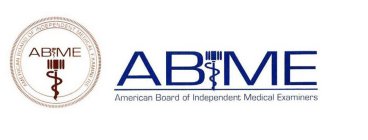 ABIME - AMERICAN BOARD OF INDEPENDENT MEDICAL EXAMINERS