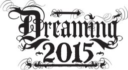 DREAMING 2015
