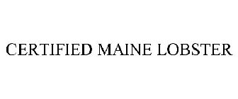 CERTIFIED MAINE LOBSTER