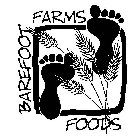BAREFOOT FARMS FOODS