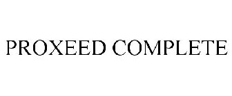 PROXEED COMPLETE