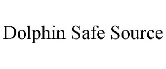 DOLPHIN SAFE SOURCE