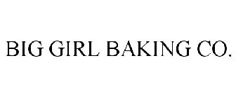 BIG GIRL BAKING CO.