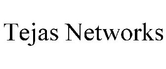 TEJAS NETWORKS