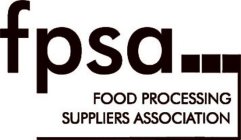 FPSA ... FOOD PROCESSING SUPPLIERS ASSOCIATION