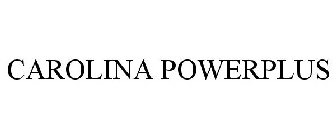 CAROLINA POWERPLUS