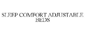 SLEEP COMFORT ADJUSTABLE BEDS