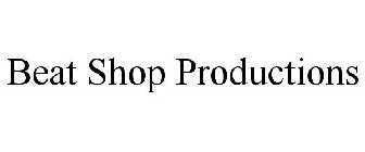 BEAT SHOP PRODUCTIONS