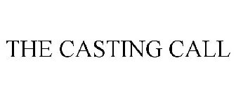 THE CASTING CALL