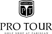 PT PRO TOUR GOLF SHOP AT PARISIAN