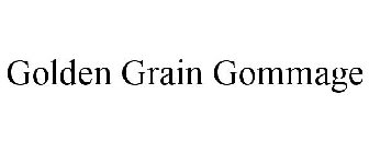 GOLDEN GRAIN GOMMAGE