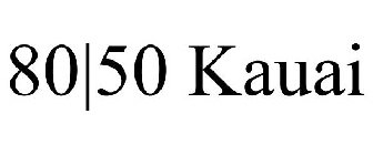 80|50 KAUAI