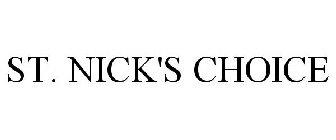 ST. NICK'S CHOICE