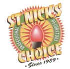 ST. NICK'S CHOICE PROFESSIONAL DECORATORS · SINCE 1989 ·