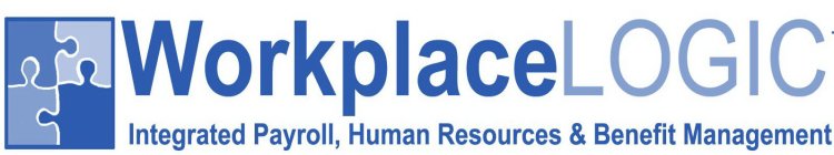 WORKPLACELOGIC INTEGRATED PAYROLL, HUMAN RESOURCES & BENEFIT MANAGEMENT